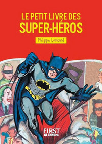 PETIT LIVRE DE - SUPER-HEROS