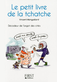 Le petit livre de - la tchatche