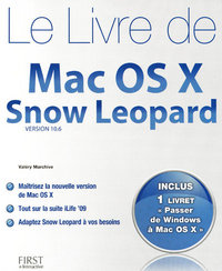 Le livre de mac OS x snow leopard + supplément "passez de windows a mac os"