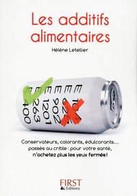Le petit livre de - additifs alimentaires