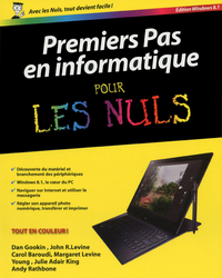 PREMIERS PAS EN INFORMATIQUE, ED. WINDOWS 8 POUR LES NULS