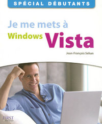 SPECIAL DEBUTANTS - JE ME METS A WINDOWS VISTA