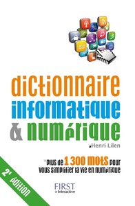 Dictionnaire informatique et numérique 2ed