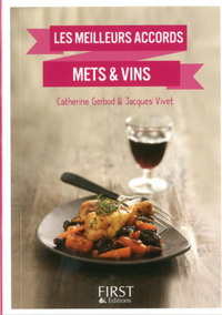 LE PETIT LIVRE DE - LES MEILLEURS ACCORDS METS & VINS