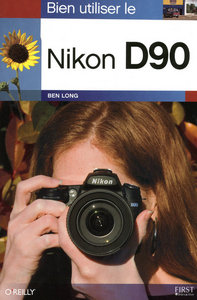 Bien utiliser le Nikon D90