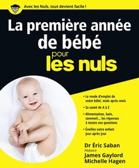 La première année de bébé Pour les Nuls collector