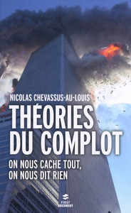 Théories du compolot - On nous cache tout, on nousdit rien