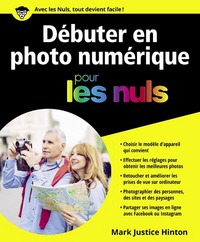 DEBUTER EN PHOTO NUMERIQUE POUR LES NULS