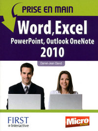 Prise en main Word, Excel, Powerpoint, Oulook, OneNote 2010