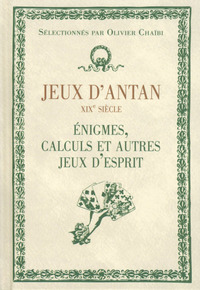 ENIGMES, CALCULS ET AUTRES JEUX D'ESPRIT