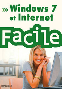 WINDOWS 7 ET INTERNET FACILE