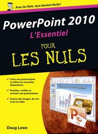 POWERPOINT 2010 L'ESSENTIEL POUR LES NULS