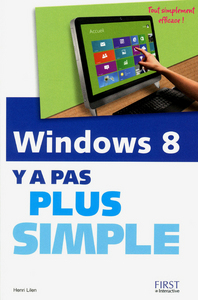 WINDOWS 8 Y'A PAS PLUS SIMPLE