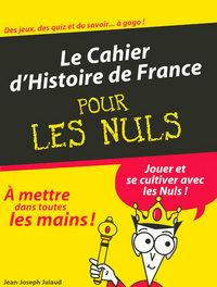 Cahier d'Histoire de France Pour les nuls
