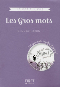 Petit livre de - Les Gros mots Collector