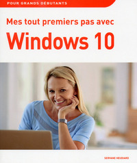 Mes tout premiers pas avec Windows 10