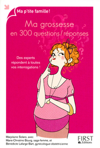 MA GROSSESSE EN 300 QUESTIONS / REPONSES