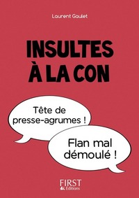 LE PETIT LIVRE DE - INSULTES A LA CON