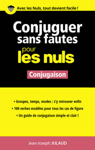 Conjuguer sans fautes Conjugaison Pour les Nuls