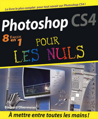Photoshop CS4 8 en 1 Pour les nuls