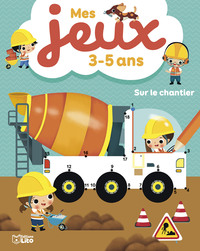 MES JEUX 3-5 ANS LE CHANTIER