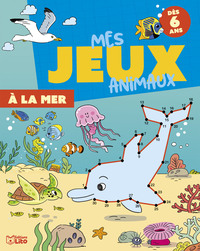 MES JEUX ANIMAUX ANIM LA MER