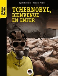 Tchernobyl, bienvenue en enfer - Nouvelle édition