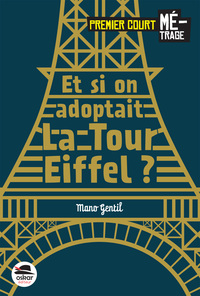 Et si on adoptait... la Tour Eiffel?
