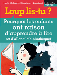 Loup lis-tu ?