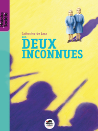 DEUX INCONNUS (LES)