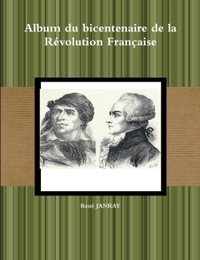 ALBUM DU BICENTENAIRE DE LA REVOLUTION FRANCAISE
