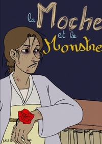 LA MOCHE ET LE MONSTRE