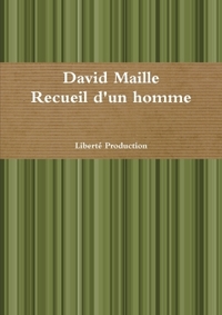 RECUEIL D'UN HOMME