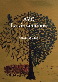 AVC LA VIE CONTINUE