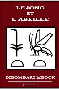 LE JONC ET L'ABEILLE