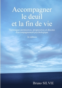 ACCOMPAGNER LE DEUIL ET LA FIN DE VIE