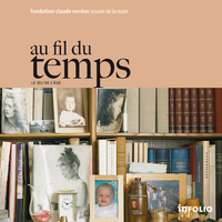 AU FIL DU TEMPS - LE JEU DE L'AGE