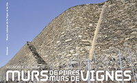 Vignoble du Valais : murs de pierres, murs de vignes