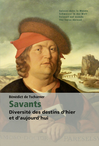 Savants. Diversité des destins d'hier et d'aujourd'hui