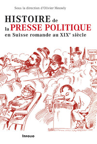 Histoire de la presse politique en Suisse romande