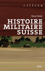 HISTOIRE MILITAIRE SUISSE