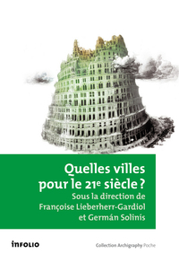 QUELLES VILLES POUR LE 21E SIECLE ?
