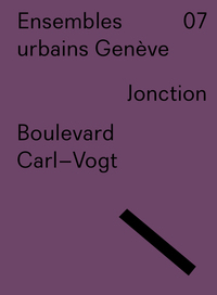 ENSEMBLES URBAINS GENEVE 07 - BOULEVARD CARL-VOGT