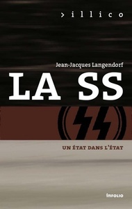 LA SS. UN ETAT DANS L'ETAT - VOL17