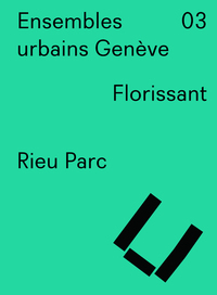 Ensembles urbains Genève 03 Rieu Parc