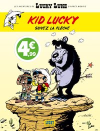 LES AVENTURES DE KID LUCKY D'A - T04 - LES AVENTURES DE KID LUCKY D'APRES MORRIS  - SUIVEZ LA FLECHE