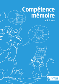 Compétence Mémoire 2 à 6 ans (2017)