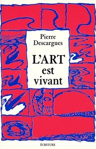 L'Art est Vivant