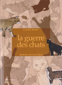 LA GUERRE DES CHATS