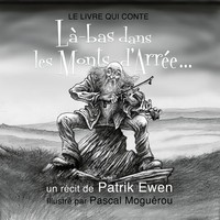 LA-BAS DANS LES MONTS D'ARREE... - LIVRE + CD